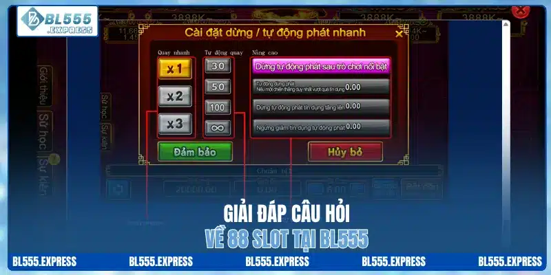 Giải đáp câu hỏi về 88 slot tại BL555