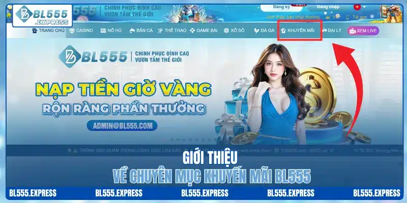 Giới thiệu về chuyên mục khuyến mãi BL555