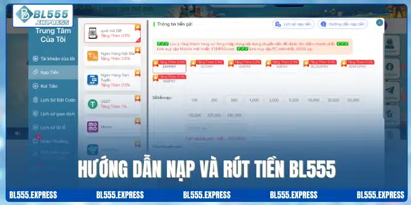 Hướng dẫn nạp và rút tiền BL555