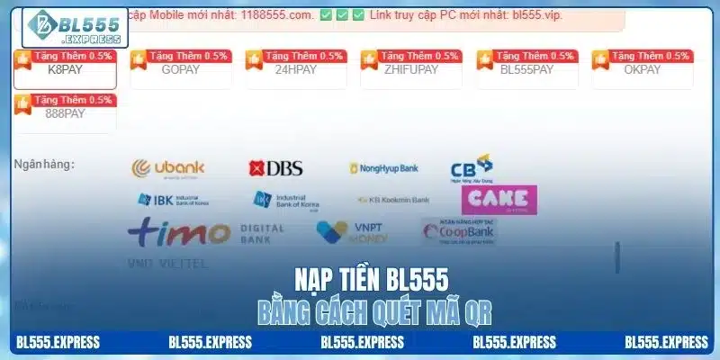 Nạp tiền BL555 bằng cách quét mã QR