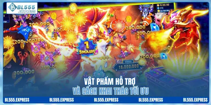 Vật phẩm hỗ trợ và cách khai thác tối ưu