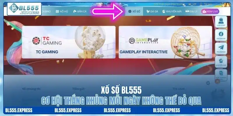 Xổ Số BL555 - Cơ Hội Thắng Khủng Mỗi Ngày Không Thể Bỏ Qua
